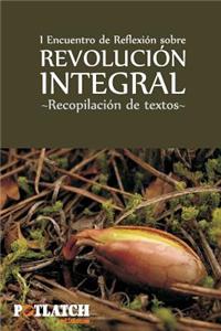 I Encuentro de Reflexión sobre Revolución Integral