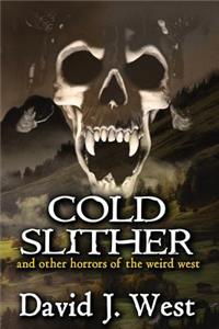 Cold Slither