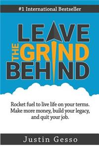 Leave the Grind Behind