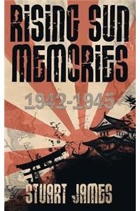 Rising Sun Memories