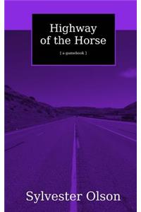 Highway of the Horse