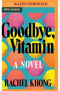 Goodbye, Vitamin