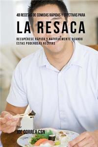 48 Recetas De Comidas Rápidas Y Efectivas Para La Resaca