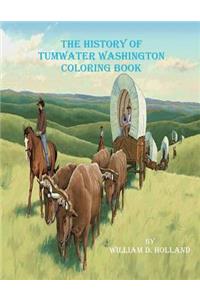 The History of Tumwater Washington Coloring Book