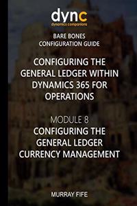 General Ledger within Dynamics 365 for Operations