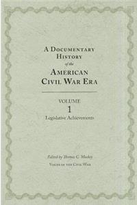 Documentary History of the American Civil War Era