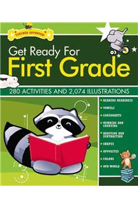 Get Ready For First Grade, Revised And Updated