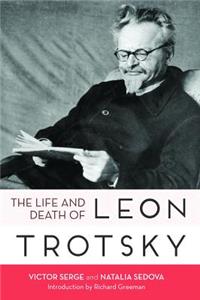 Life and Death of Leon Trotsky