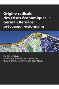 Origine radicale des crises économiques