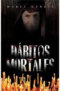 Habitos Mortales