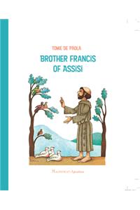 Brother Francis of Assisi