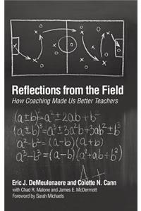 Reflections from the Field: How Coaching Made Us Better Teachers (Hc)