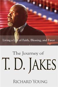 Journey of T.D. Jakes