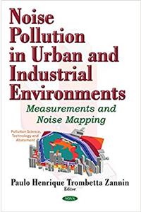 Noise Pollution in Urban & Industrial Environments