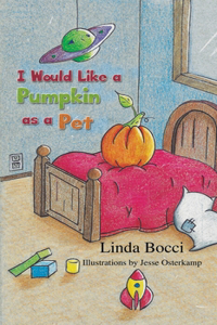 I Would Like a Pumpkin as a Pet