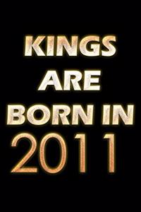 Kings Are Born In 2011 Notebook