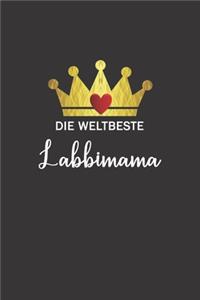 Die weltbeste Labbimama
