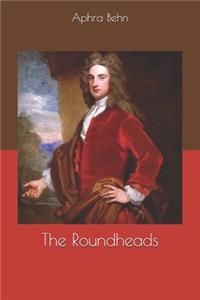The Roundheads