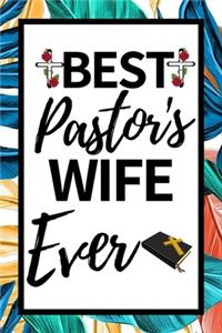Best Pastor's Wife Ever