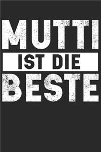 Mutti Ist Die Beste