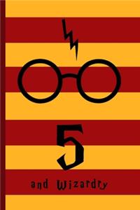 5 and Wizardry