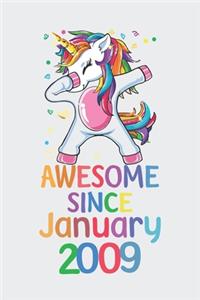 Awesome Since January 2009 Notebook Unicorn Dabbing, Birthday Unicorn, Cute Happy Birthday Dabbing Unicorn Birthday Gift