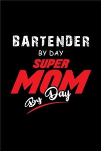Bartender By night