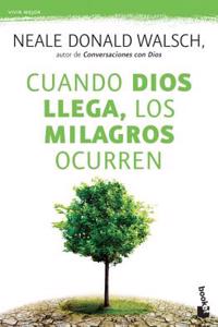 Cuando Dios Llega, Los Milagros Ocurren / When God Steps In, Miracles Happen