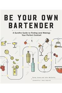 Be Your Own Bartender