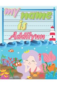 My Name is Addilynn