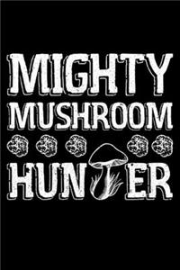Mighty Mushroom Hunter