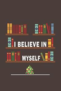 I Believe In Myself