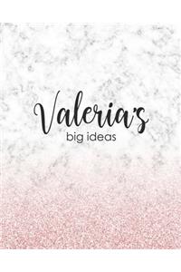 Valeria's Big Ideas