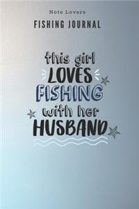 This girl loves fishing with her husband - Fishing Journal