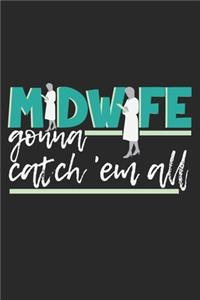 Midwife - Gonna Catch 'Em All