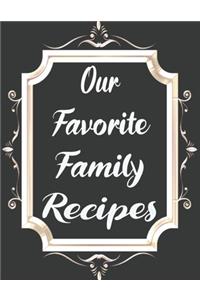 Our Favorite Family Recipes