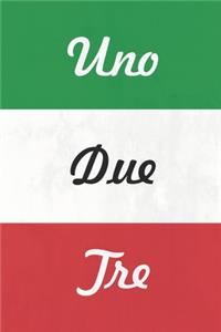 Uno Due Tre