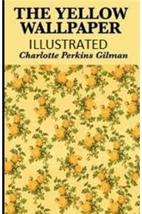 The Yellow Wallpaper Illustrated
