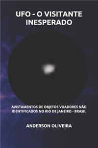 UFO - O Visitante Inesperado