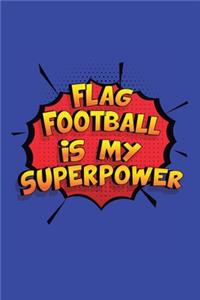 Flag Football Is My Superpower