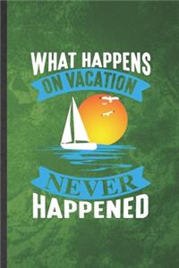 What Happens on Vacation Never Happened
