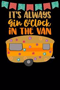 It's Always Gin O'clock In The Van
