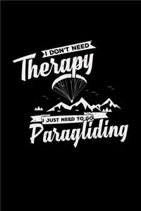 I don't need therapy paragliding