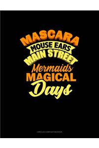 Mascara Mouse Ears Main Street Mermaids Magical Days