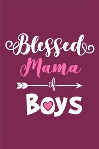 Blessed Mama Of Boys