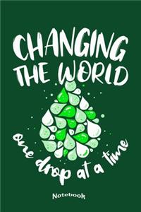 Changing The World One Drop At A Time