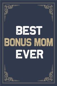 Best Bonus Mom Ever