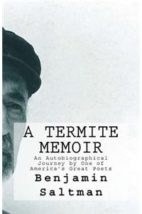 Termite Memoir