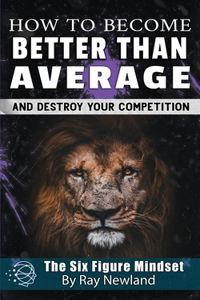 How To Become Better Than Average