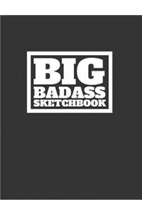Big Bad Ass Sketch Book